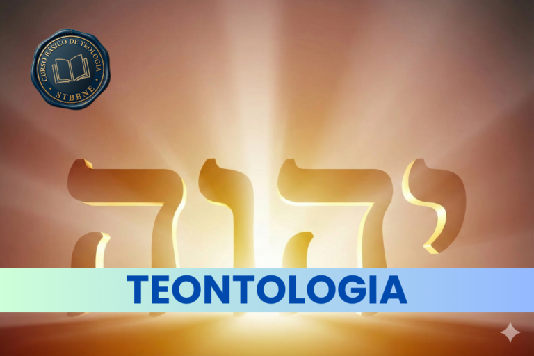 2. Teontologia – Doutrina do ser de Deus